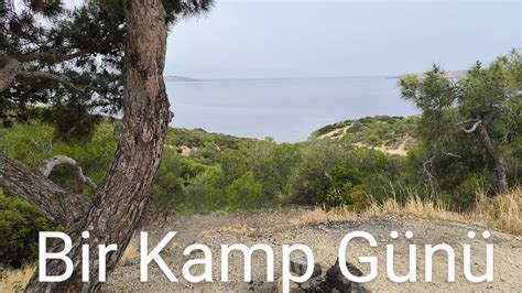 Bir Kamp Günü Rutinim