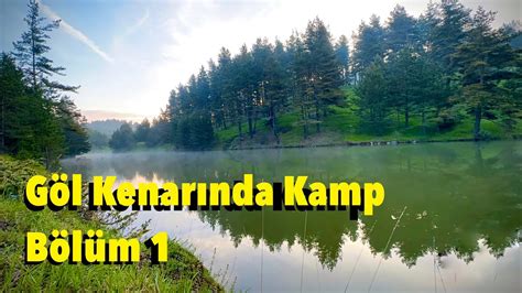 Göl Kenarında Kamp Hikayeleri